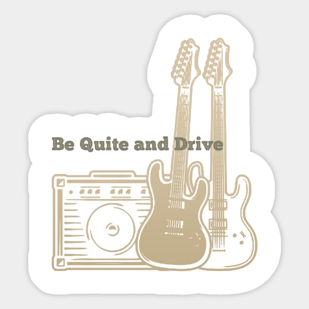 Be Quite And Drive Playing with guitars Sticker by Stars A Born